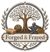Forged & Frayed